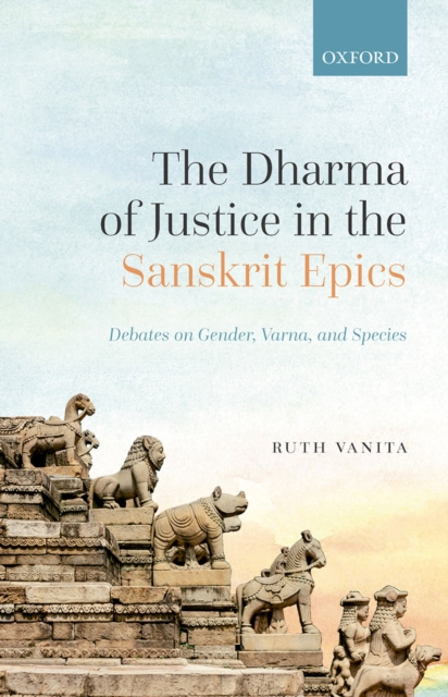 E-kniha Dharma of Justice in the Sanskrit Epics Ruth Vanita
