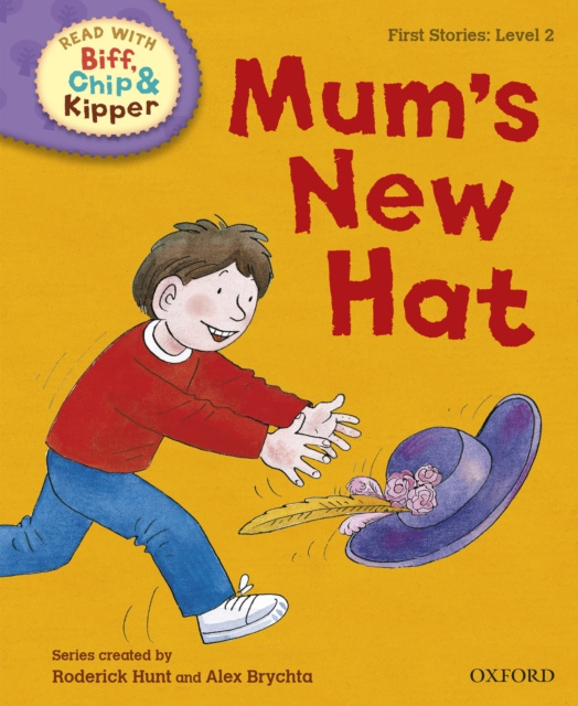 E-kniha Read with Biff, Chip and Kipper First Stories: Level 2: Mum's New Hat Roderick Hunt