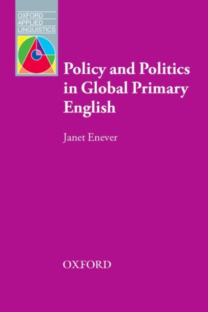 E-kniha Policy and Politics in Global Primary English Janet Enever