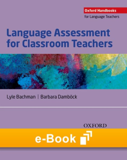 E-knjiga Language Assessment for Classroom Teachers Lyle Bachman