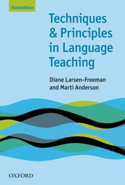 E-kniha Techniques and Principles in Language Teaching 3rd edition - Oxford Handbooks for Language Teachers Diane Larsen-Freeman