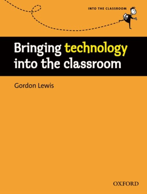 E-book Bringing technology into the classroom Gordon Lewis