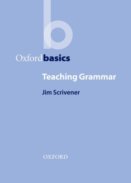 E-kniha Teaching Grammar - Oxford Basics Jim Scrivener