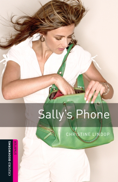 E-kniha Sally's Phone Starter Level Oxford Bookworms Library Christine Lindop