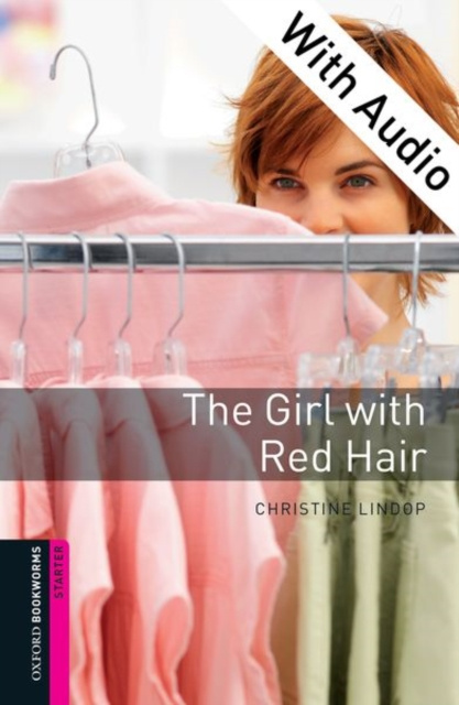 E-kniha Girl with Red Hair - With Audio Starter Level Oxford Bookworms Library Christine Lindop