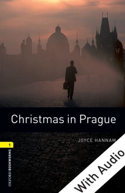 E-kniha Christmas in Prague - With Audio Level 1 Oxford Bookworms Library Joyce Hannam