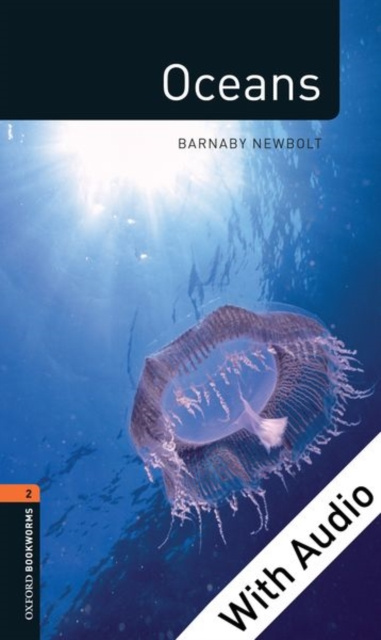 E-kniha Oceans - With Audio Level 2 Factfiles Oxford Bookworms Library Barnaby Newbolt