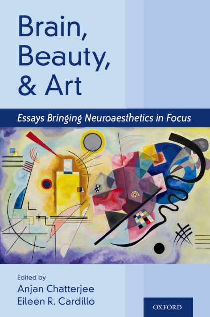 E-kniha Brain, Beauty, and Art Anjan Chatterjee