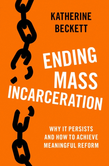 E-kniha Ending Mass Incarceration Katherine Beckett