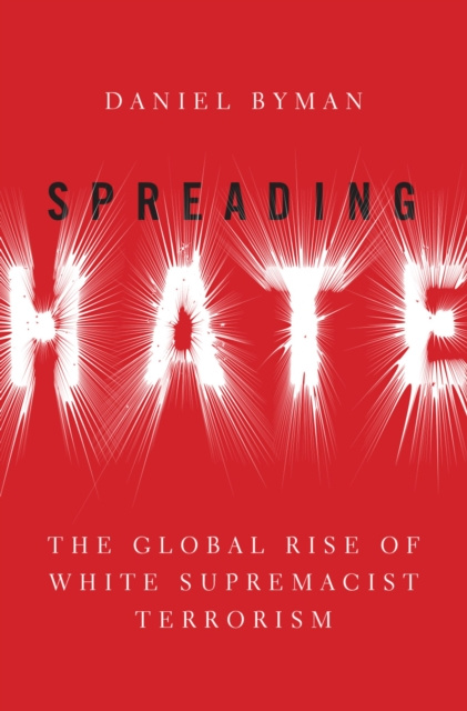 E-knjiga Spreading Hate Daniel Byman