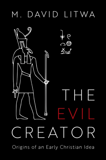 E-kniha Evil Creator M. David Litwa
