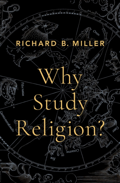 E-knjiga Why Study Religion? Richard B. Miller