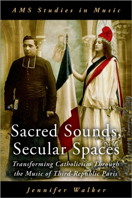 E-kniha Sacred Sounds, Secular Spaces Jennifer Walker