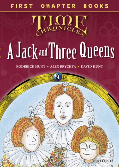 E-kniha Read with Biff, Chip and Kipper Time Chronicles: First Chapter Books: A Jack and Three Queens Roderick Hunt