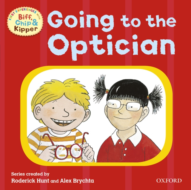 E-kniha First Experiences with Biff, Chip and Kipper: At the Optician Roderick Hunt