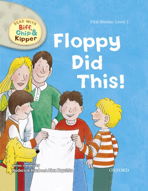 E-kniha Read with Biff, Chip and Kipper First Stories: Level 1: Floppy Did This Roderick Hunt