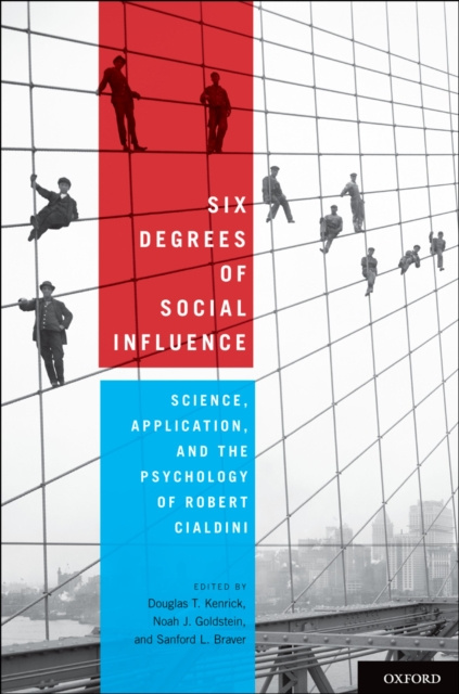 E-kniha Six Degrees of Social Influence Douglas T. Kenrick