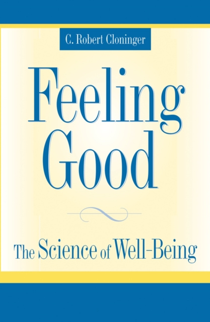 E-knjiga Feeling Good C. Robert Cloninger M.D.