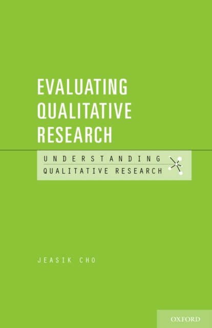 E-kniha Evaluating Qualitative Research Jeasik Cho