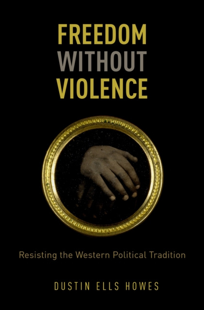 E-knjiga Freedom Without Violence Dustin Ells Howes