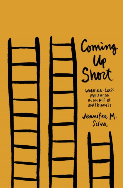 E-book Coming Up Short Jennifer M. Silva