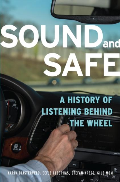 E-book Sound and Safe Karin Bijsterveld
