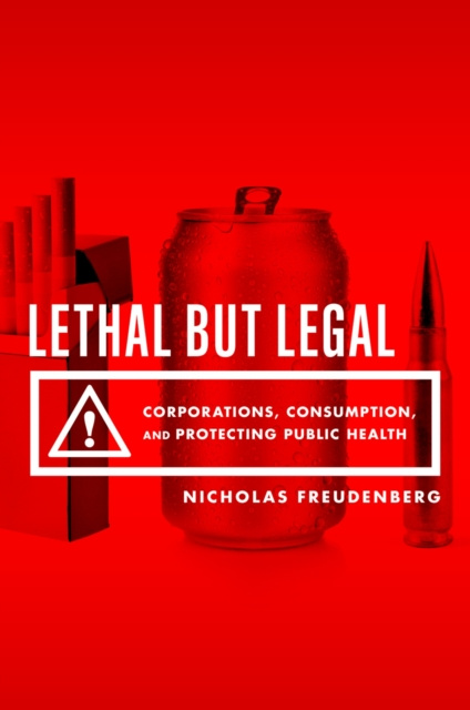 E-kniha Lethal But Legal Nicholas Freudenberg