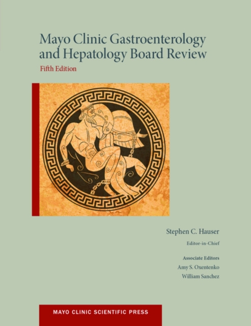 E-kniha Mayo Clinic Gastroenterology and Hepatology Board Review Stephen Hauser