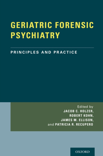 E-book GERIATRIC FORENSIC PSYCHIATRY Dr Jacob Holzer