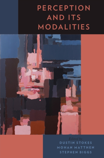 E-Book Perception and Its Modalities Dustin Stokes