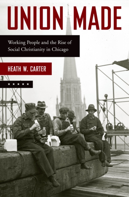 E-book Union Made Heath W. Carter
