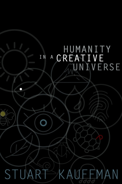 E-kniha Humanity in a Creative Universe Stuart A. Kauffman