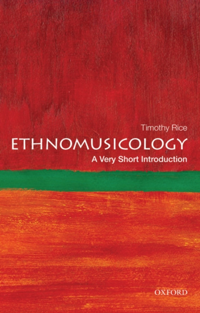 E-kniha Ethnomusicology: A Very Short Introduction Timothy Rice