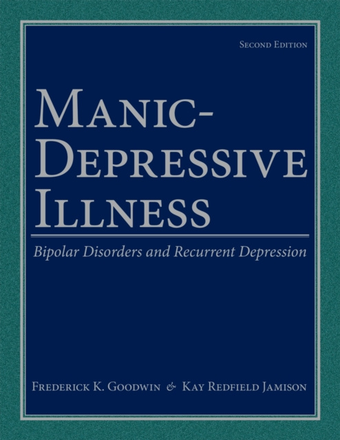 E-kniha Manic-Depressive Illness Frederick K. Goodwin