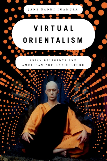E-book Virtual Orientalism Jane Iwamura