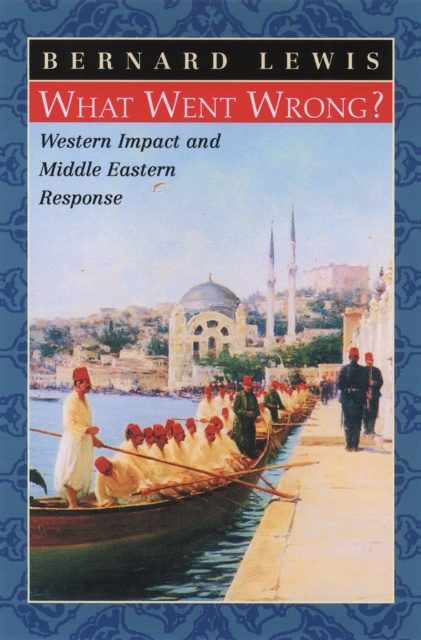 E-knjiga What Went Wrong? Bernard Lewis