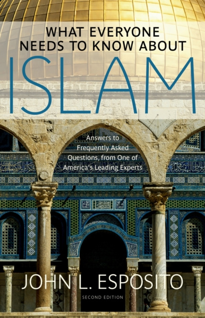 E-knjiga What Everyone Needs to Know about Islam John L. Esposito