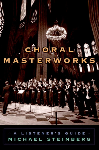 E-book Choral Masterworks Michael Steinberg
