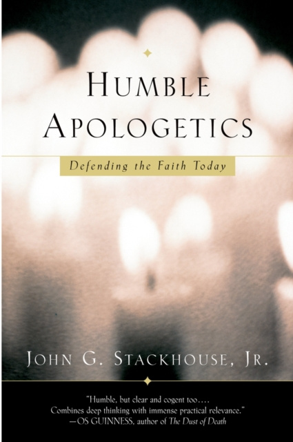 E-book Humble Apologetics John G. Stackhouse Jr.