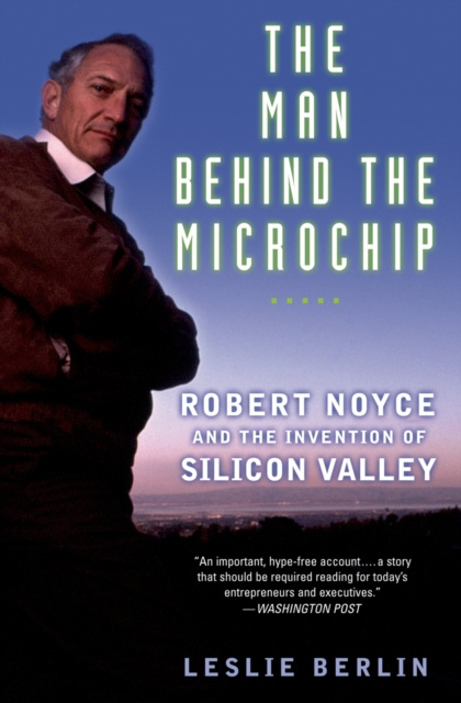 E-knjiga Man Behind the Microchip Leslie Berlin