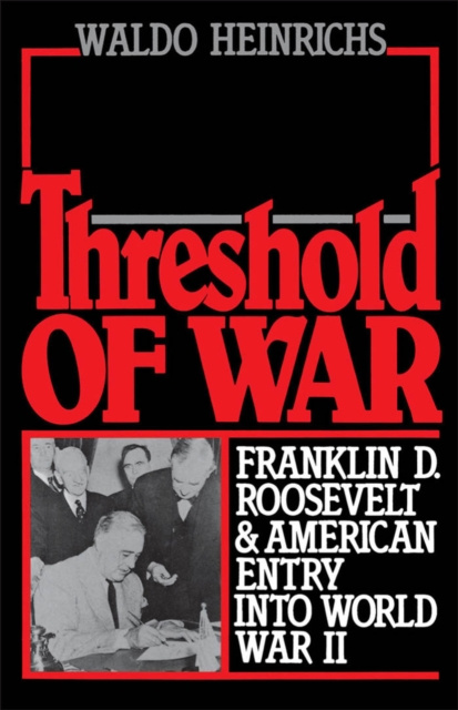 E-book Threshold of War Waldo Heinrichs