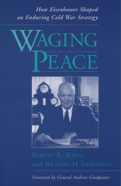 E-Book Waging Peace Robert R. Bowie