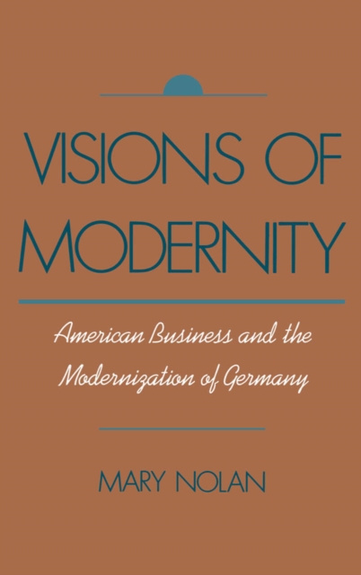 E-knjiga Visions of Modernity Mary Nolan