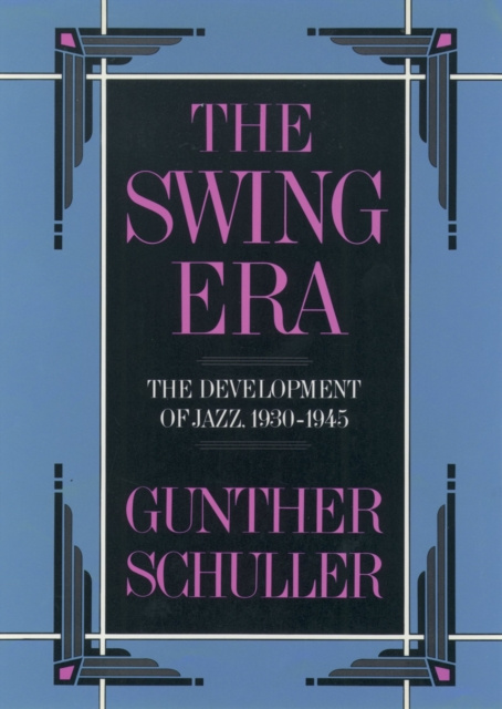 E-book Swing Era Gunther Schuller