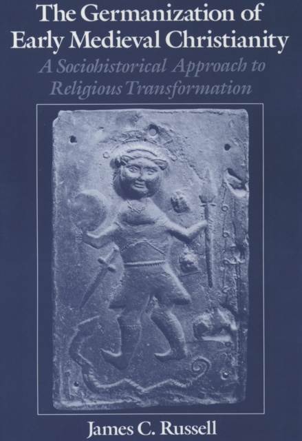 E-knjiga Germanization of Early Medieval Christianity James C. Russell
