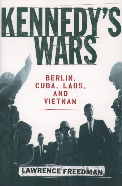 E-kniha Kennedy's Wars Lawrence Freedman