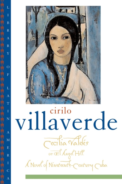 E-kniha Cecilia Valdes or El Angel Hill Cirilo Villaverde