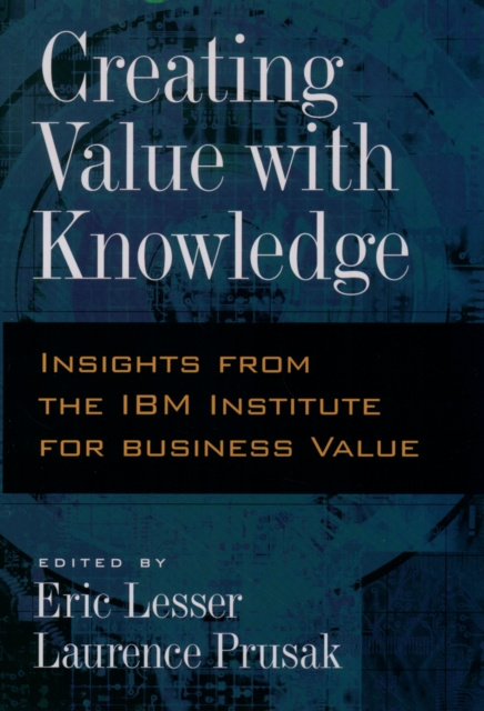E-book Creating Value with Knowledge Eric Lesser