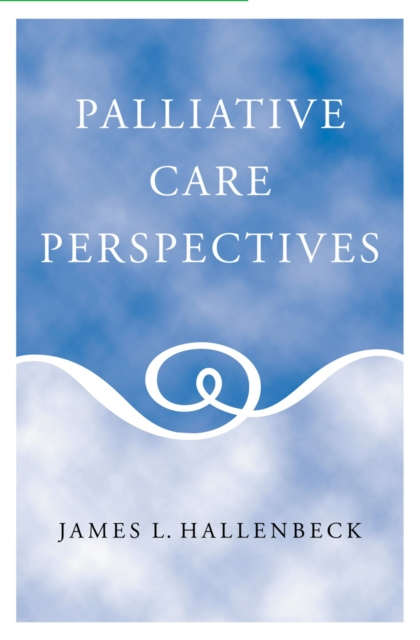 E-book Palliative Care Perspectives James L. Hallenbeck