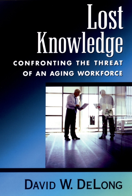 E-knjiga Lost Knowledge David W. DeLong
